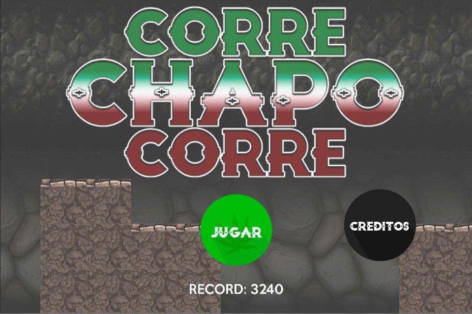 Corre Chapo Corre