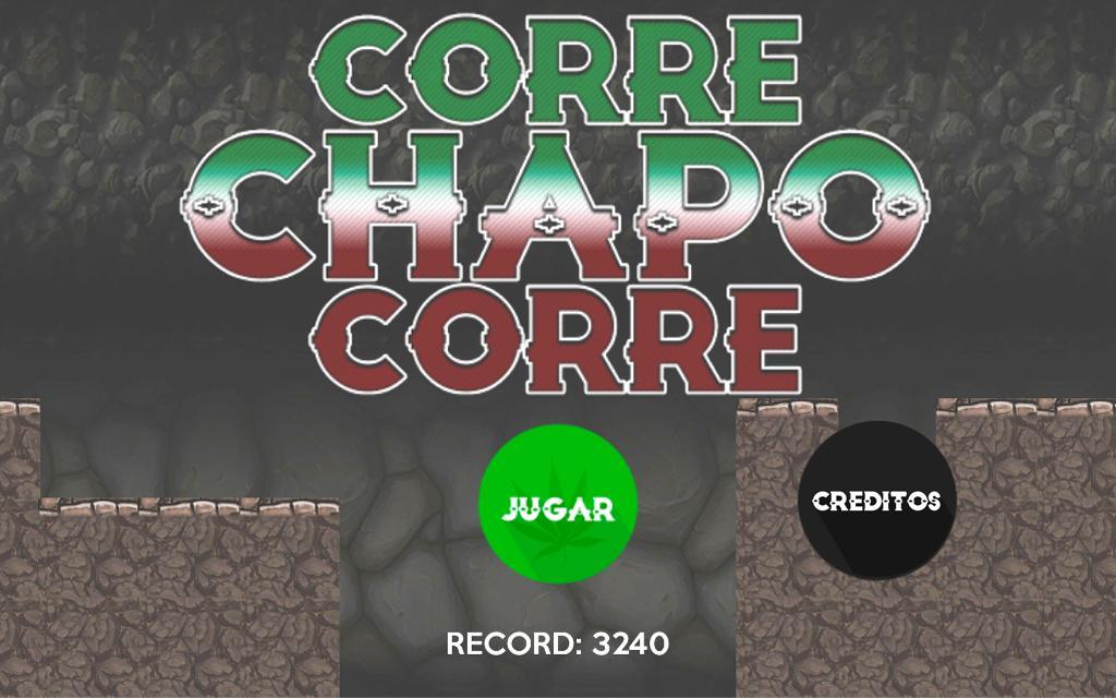 Corre Chapo Corre