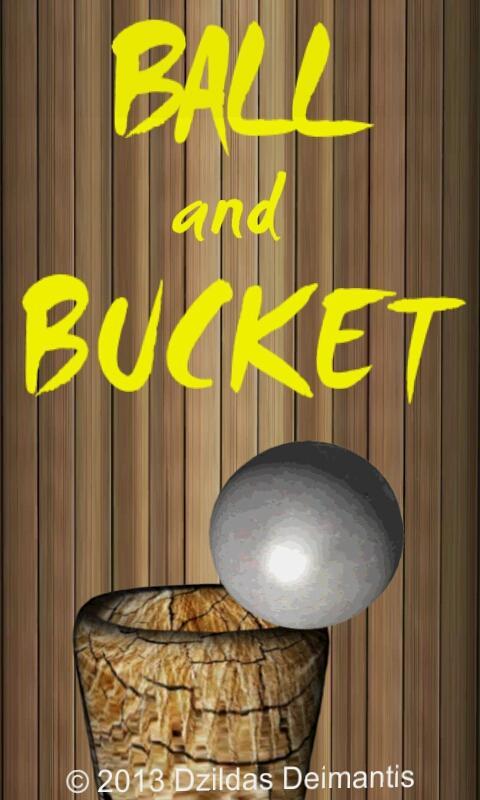 Ball and Bucket