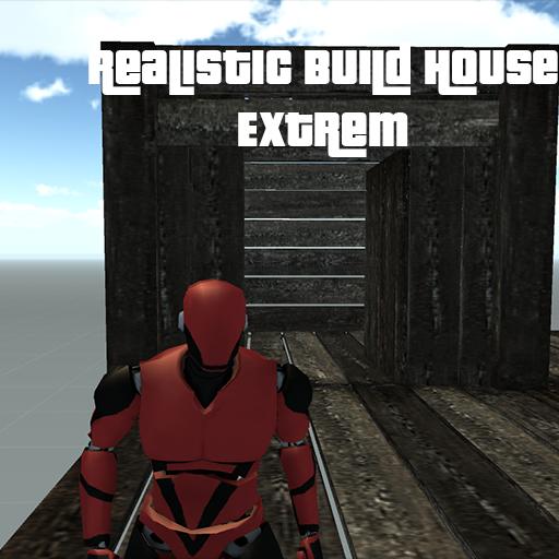 Realistic Build House Extrem